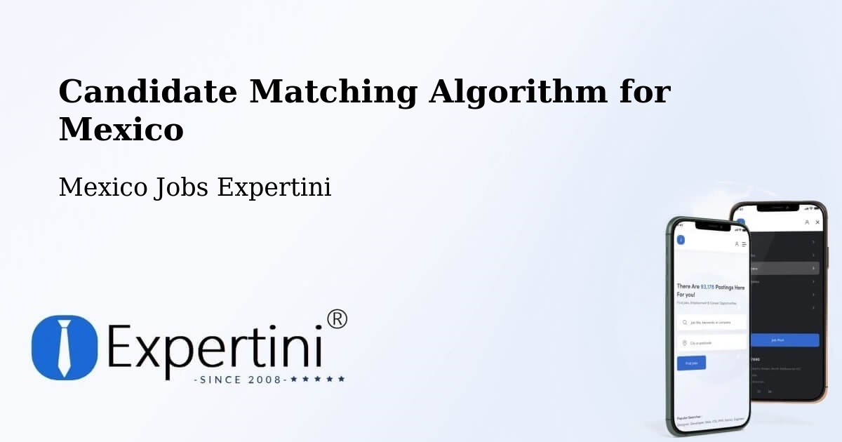 Candidate Matching Algorithm Overview – Paso De Ovejas - Mexico Jobs Expertini