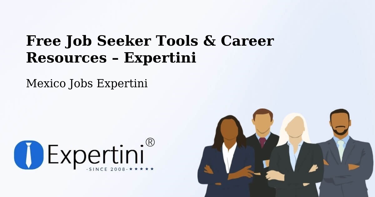 Free Job Seeker Tools & Career Resources – Paso De Ovejas - Paso De Ovejas, Mexico Jobs Expertini