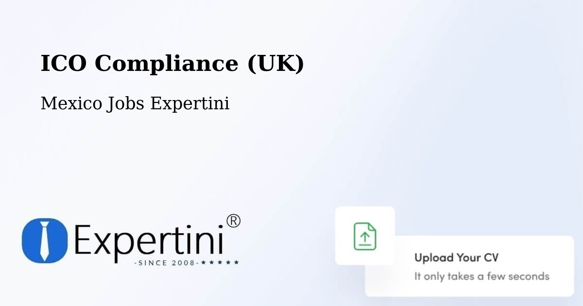UK Data Protection & ICO Compliance – Paso De Ovejas - Mexico Jobs Expertini