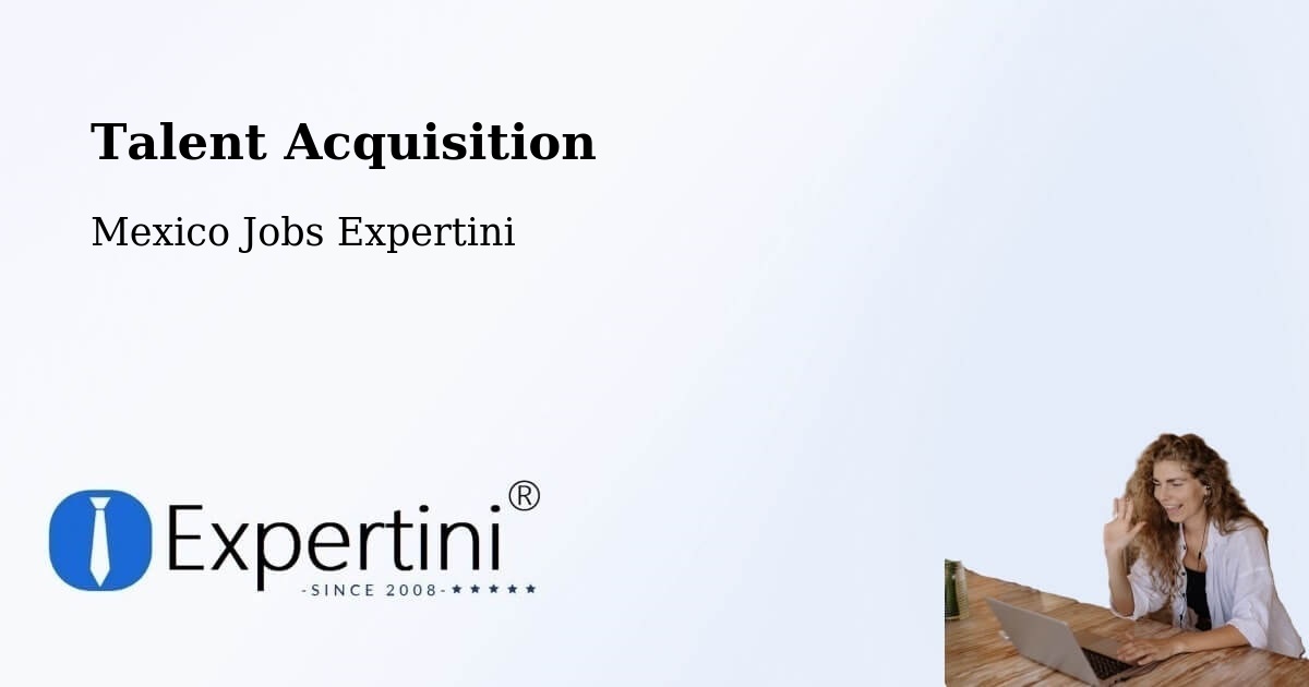 Post Jobs & Find Candidates in Paso De Ovejas – Talent Acquisition Solutions - Mexico Jobs Expertini